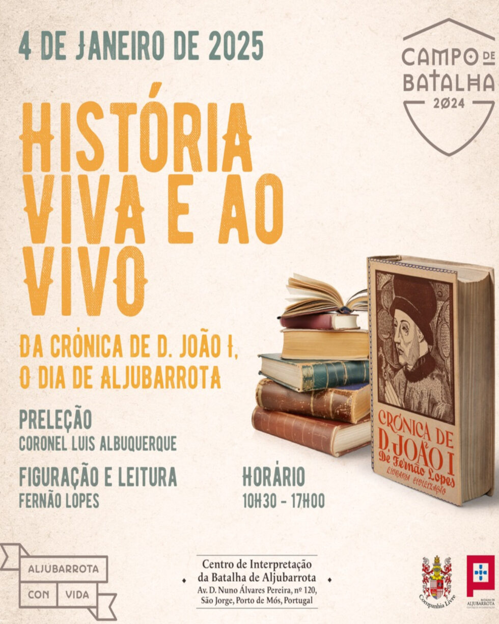 Crónica de d joao I CIBA 4 janeiro 2025 Aljubarrota