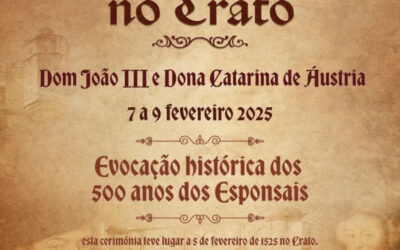 500 Anos dos Esponsais de D. João III, Crato