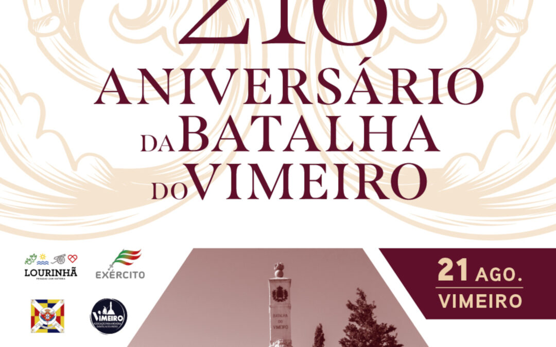 216º Aniversário da Batalha do Vimeiro 21 de Agosto de 2025 Vimeiro