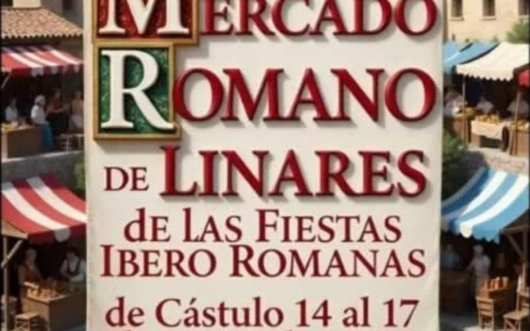 Mercado Romano de las Fiestas Íbero Romanas de Cástulo