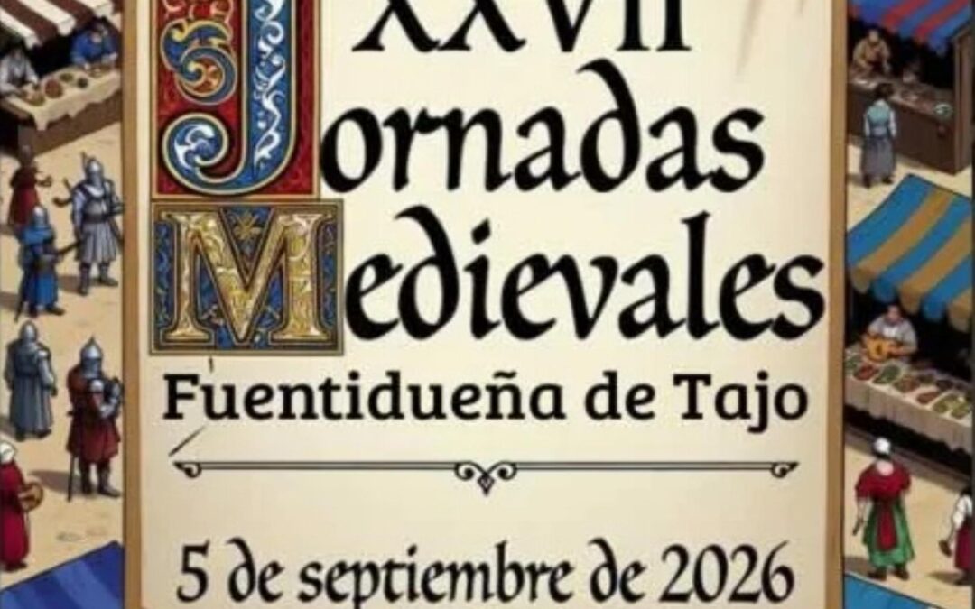 XXVII Jornadas Medievales Fuentidueña de Tajo