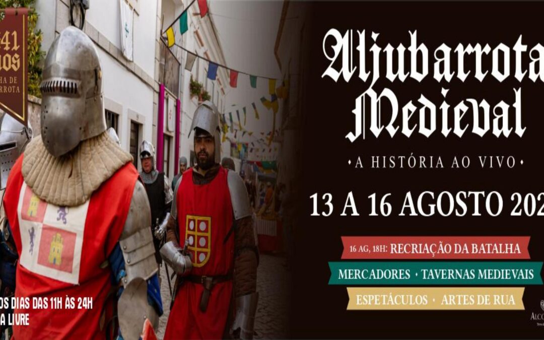 Aljubarrota Medieval 13 de Agosto de 2026 Aljubarrota