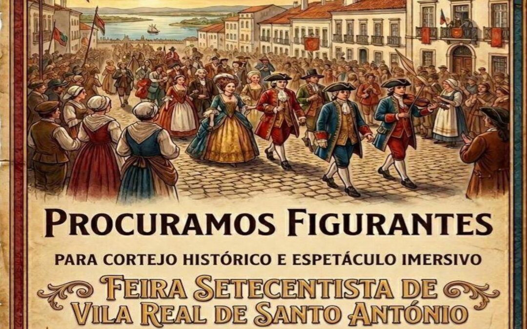 Festival Histórico Setecentista de V. R. Santo António 15 de Maio de 2026 Vila Real de Santo António