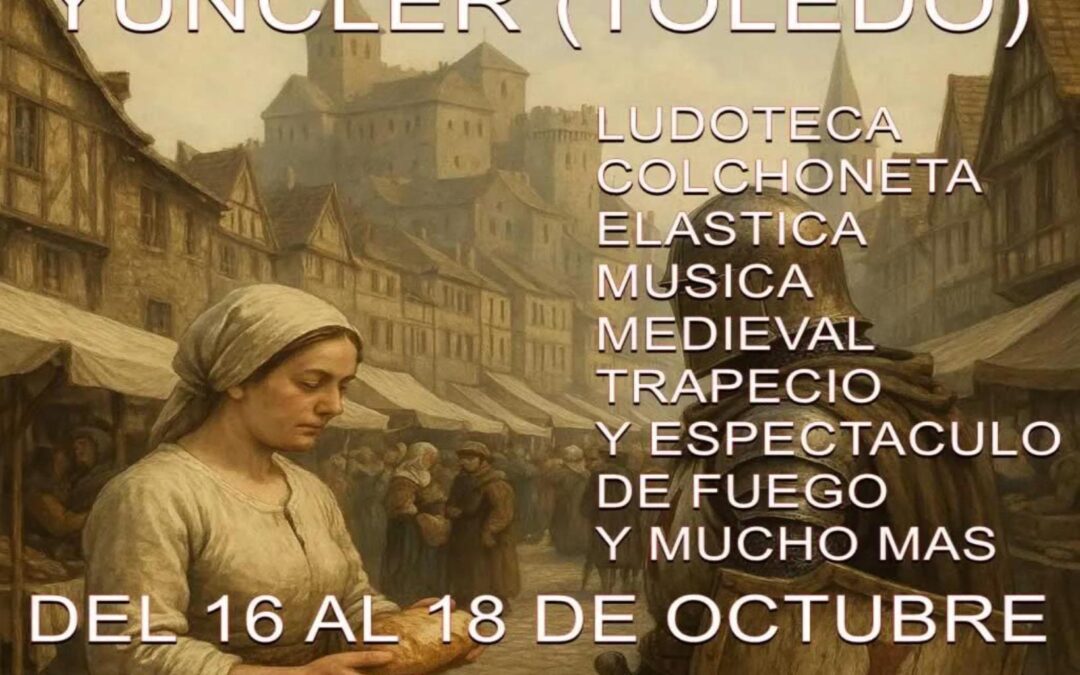 Mercado Medieval en Yuncler (Toledo) 16 de Outubro de 2026
