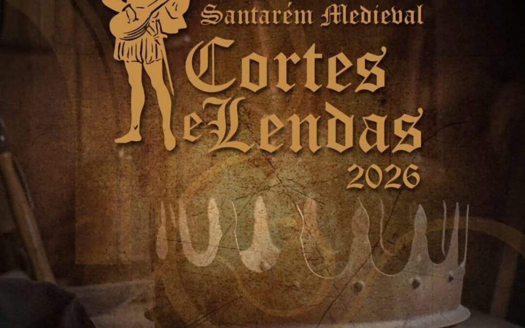 Santarém Medieval - Cortes e Lendas 30 de Abril de 2026 Santarém