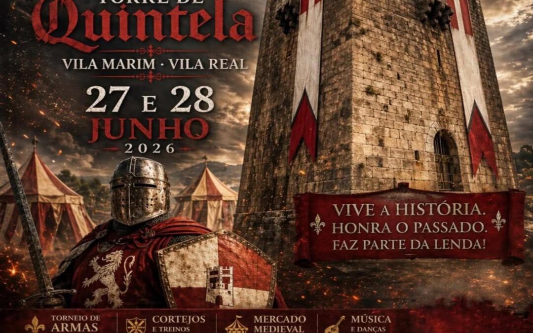Feira Medieval na Torre da Quintela, Vila Marim 27 de Junho de 2026
