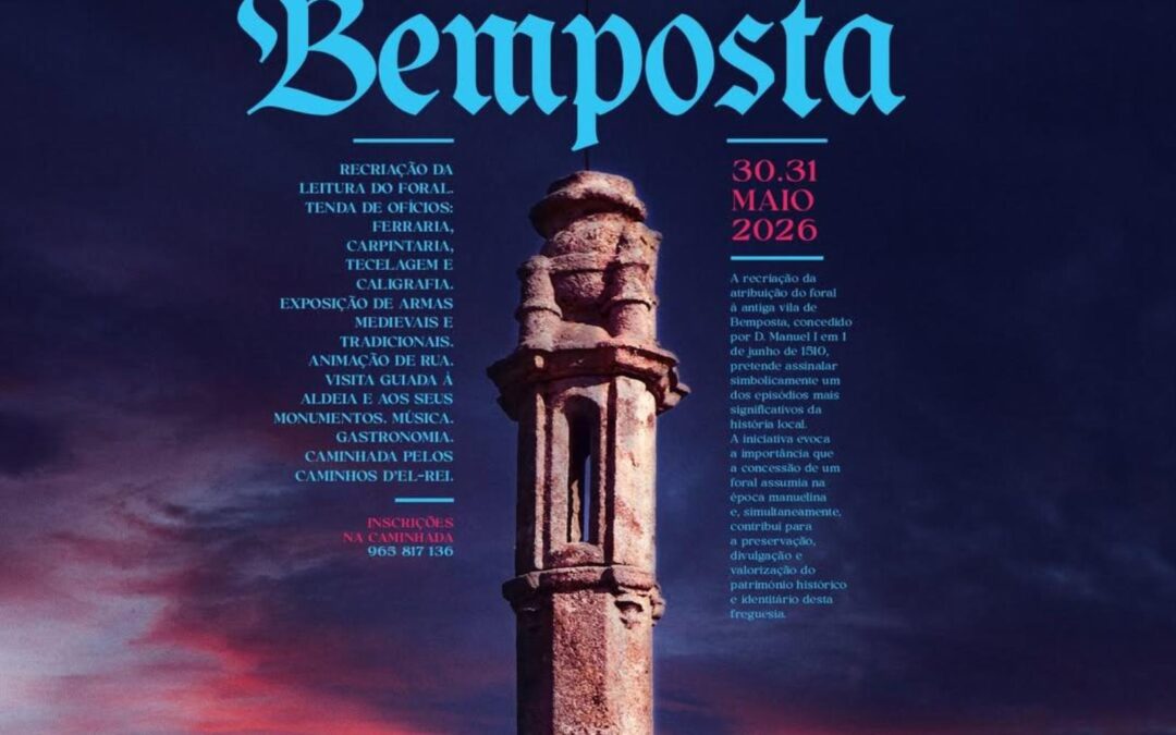 Foral da Vila da Bemposta 30 de Maio de 2026 Bemposta
