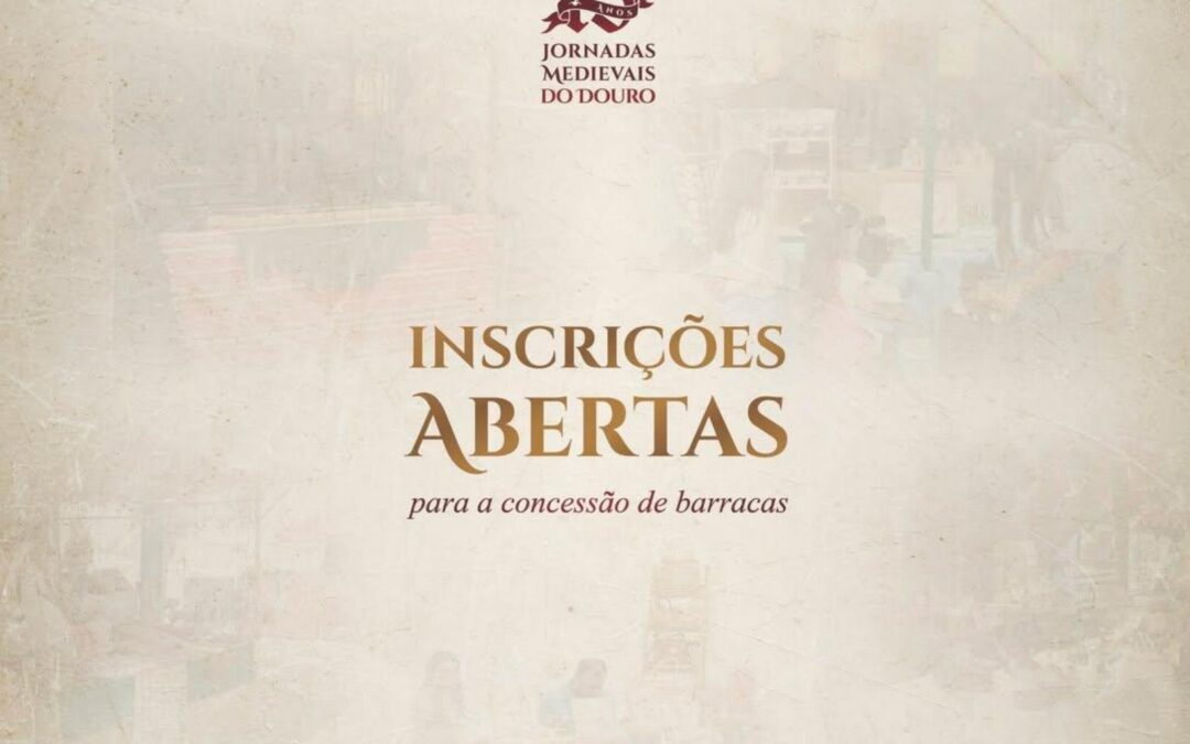 Jornadas Medievais de Canelas do Douro 18 de Julho de 2026 Canelas Inscrições Abertas