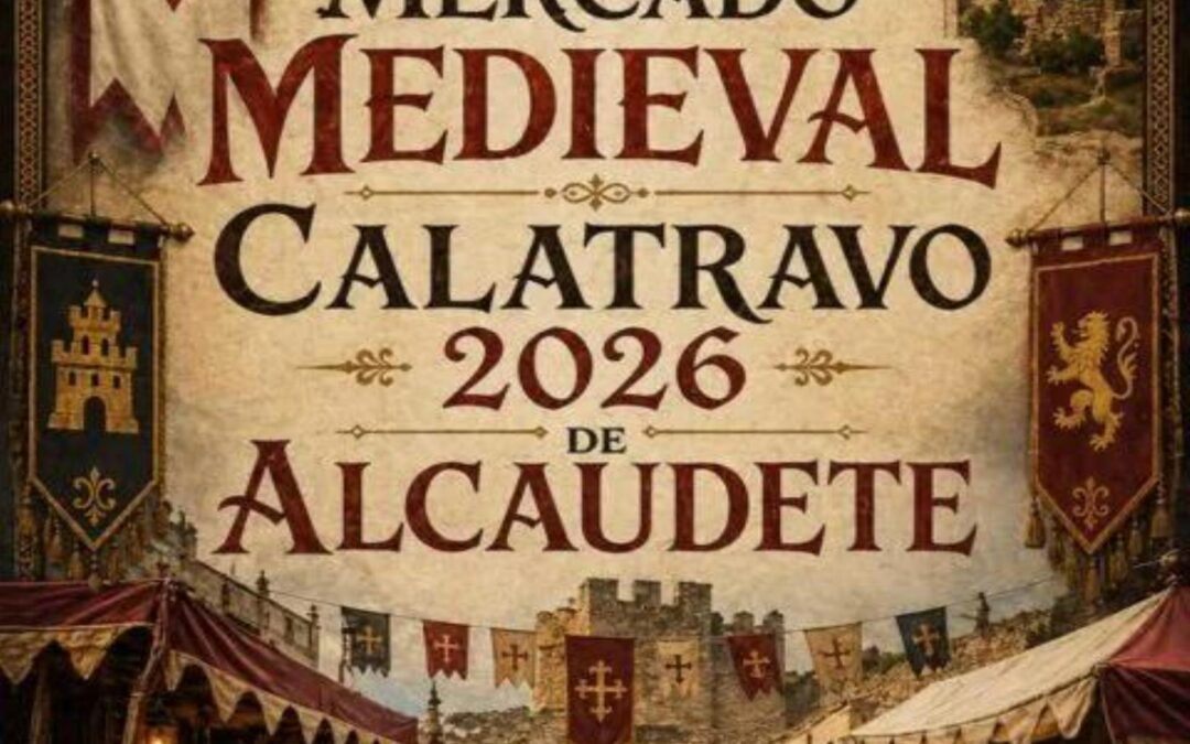 Mercado Medieval Calatravo de Alcaudete (Jaén) 10 de Julho de 2026