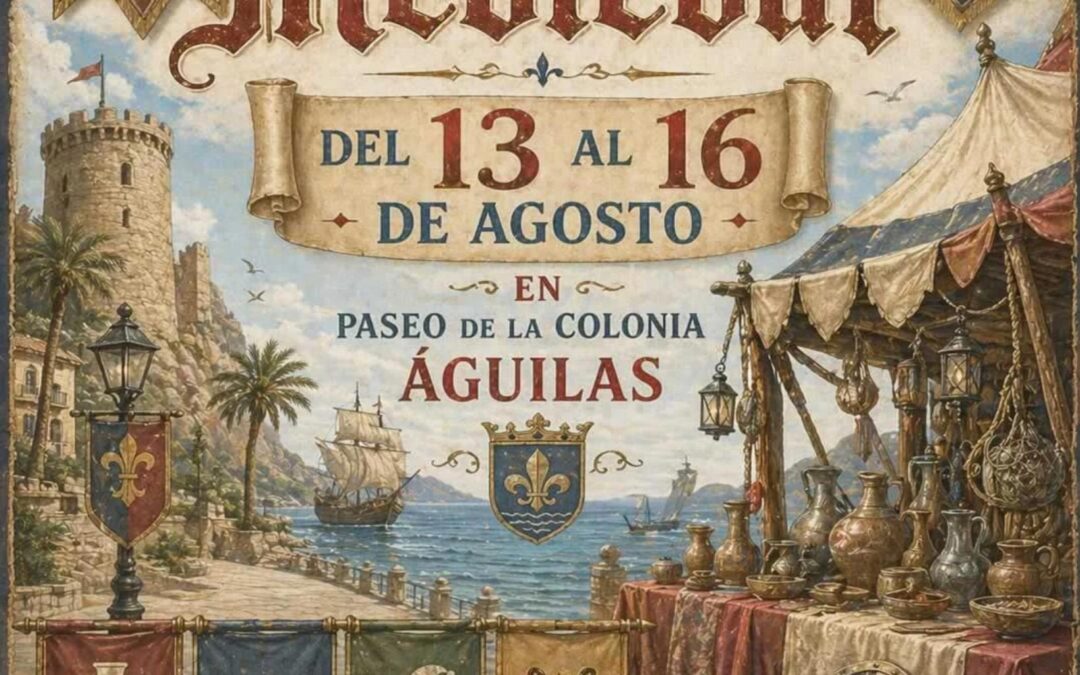 Mercado Medieval en Águilas (Murcia) 13 de Agosto de 2026