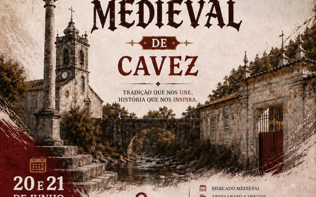 Feira Medieval de Cavez 20 de Junho de 2026 Souto da Aldeia