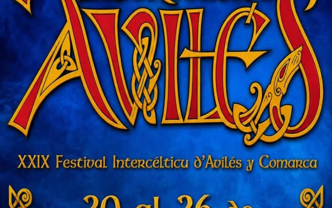 Festival Intercéltico dAvilés y Comarca (Asturias) 20 de Julho de 2026